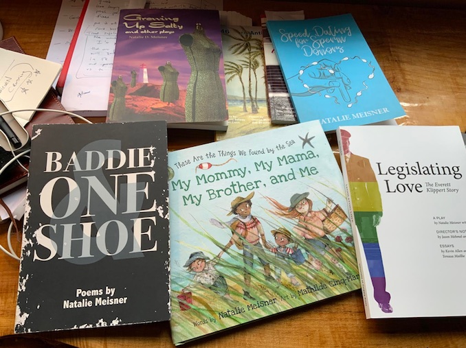 Natalie Meisner - These are my books—single authored and some that I have chapters/ selections in. I write poems, stage plays, children’s books and non-fiction so far. For me, as a writer it isn’t about sticking to one genre… it is about finding a subject I really care about then finding the best form to communicate with audiences about it.