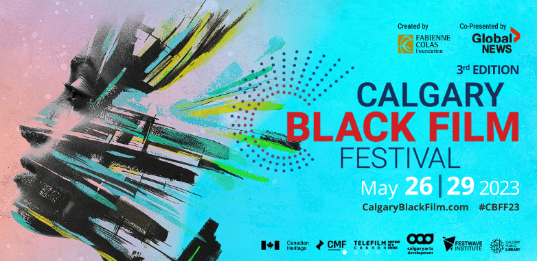 The Calgary Black Film Festival is back for its third edition