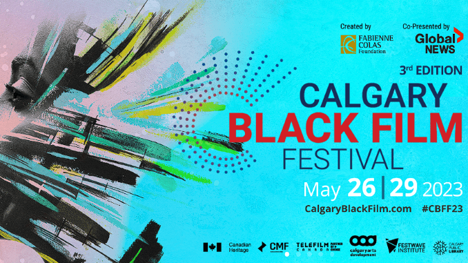 The Calgary Black Film Festival is back for its third edition